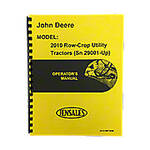 Operators Manual Reprint: JD 2010 Row Crop Serial Number 29001 and higher