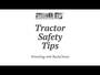 Tractor Safety Tips
