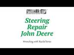 Steering Repair on a John Deere
