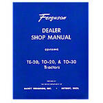 Dealer Shop Manual: MF TE20, TO20, TO30