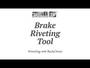 Brake Riveting Tool