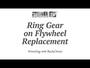 Flywheel Ring Gear Installation
