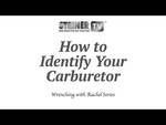 How to Identify your Carburetor