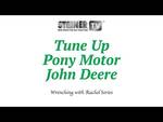 Tune Up on a John Deere Pony Motor
